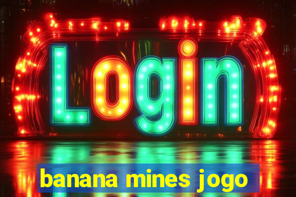 banana mines jogo